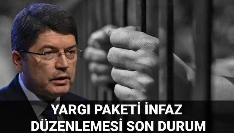 Yargı Paketi İnfaz Düzenlemesi: 2025’te Mahkumlara Umut Mu Gelecek?