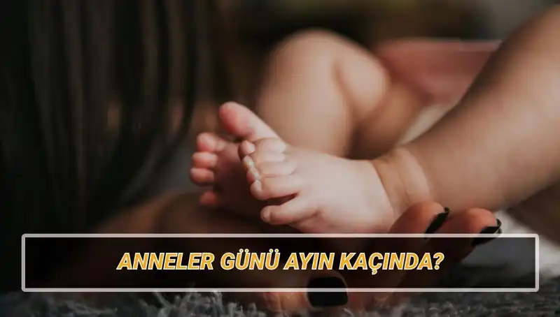 Anneler Günü 2025’te Ne Zaman? Tarihçesi ve Önemine Dair Her Şey