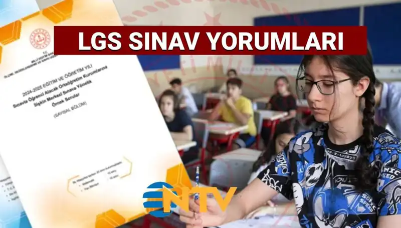 LGS 2025 Sınavı Değerlendirmesi: Zor Muydu, Kolay Mıydı?