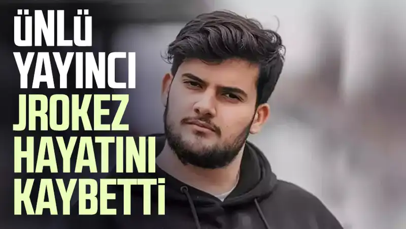 Oğuzhan Dalgakıran, Bilinen Adıyla Jrokez, Hayatını Kaybetti