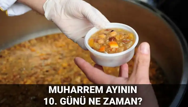 Aşure Günü 2025: Muharrem Ayının 10. Günü Ne Zaman Kutlanacak?