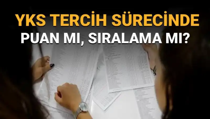 YKS Tercih Sürecinde Başarı İçin Puan mı Sıralama mı Belirleyici?