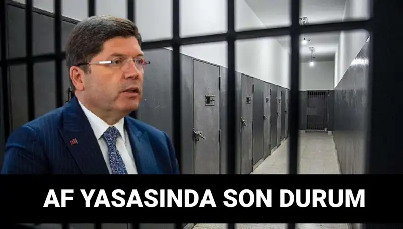 Adalet Bakanlığı’ndan Son Dakika: Kısmi Af Yasası Ne Zaman Çıkacak?