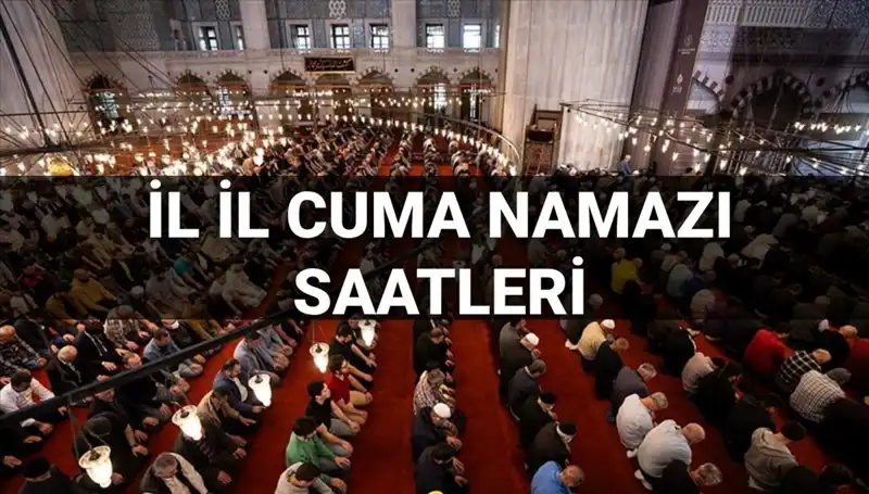 Cuma Namazı 11 Temmuz Vakitleri: Bugün Saat Kaçta Kılınacak?