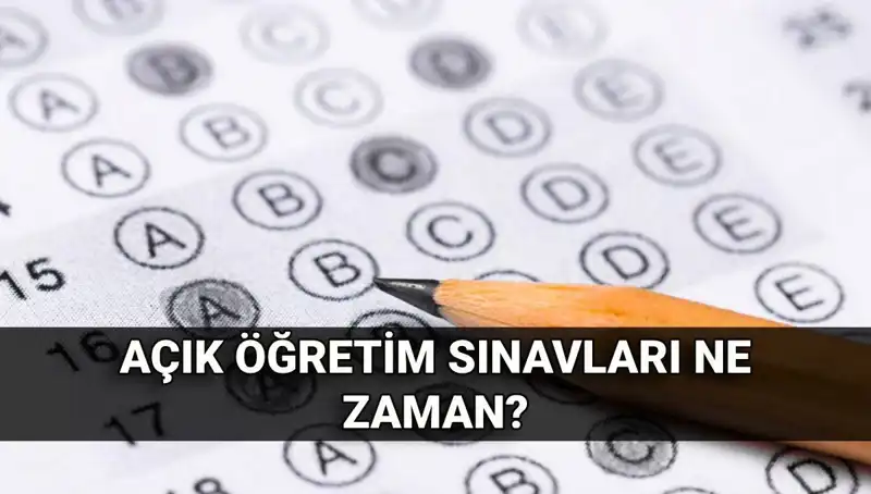 Açık Öğretim Sınavları Ne Zaman? Sonuçlar ve Tüm Detaylar Burada!