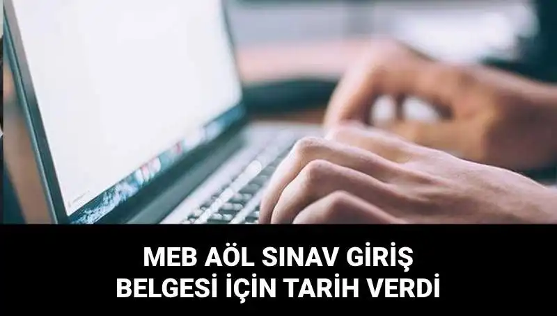 MEB AÖL 2. Dönem Sınav Giriş Belgeleri İçin Tarih Belli Oldu!