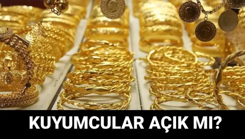 Bayramda Kuyumcular Açık mı? Tüm Detaylar ve Cevaplar Burada!
