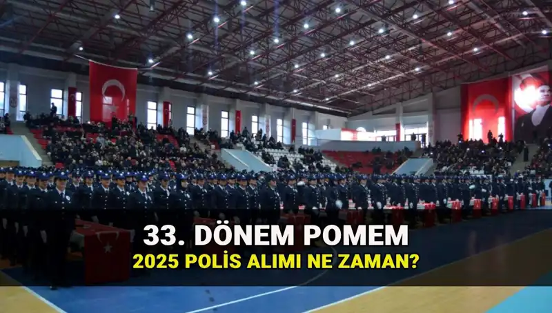 Polis Alımı Sürecinde Son Durum: 33. Dönem POMEM Tarihleri Açıklandı!
