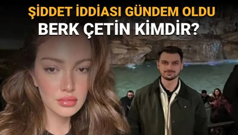 Danla Bilic ve Berk Çetin'in İlişkisindeki Şiddet İddiaları Nedir?